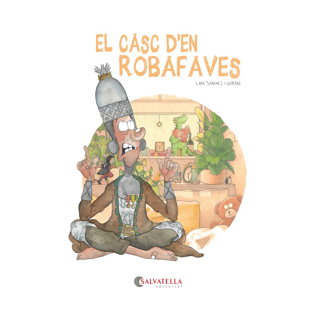 El Casc d'en Robafaves, de Lara Sànchez